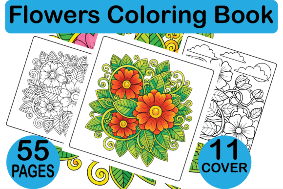The 55 Flowers Coloring Book: A Practical Guide to Getting It Right
